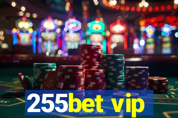 255bet vip